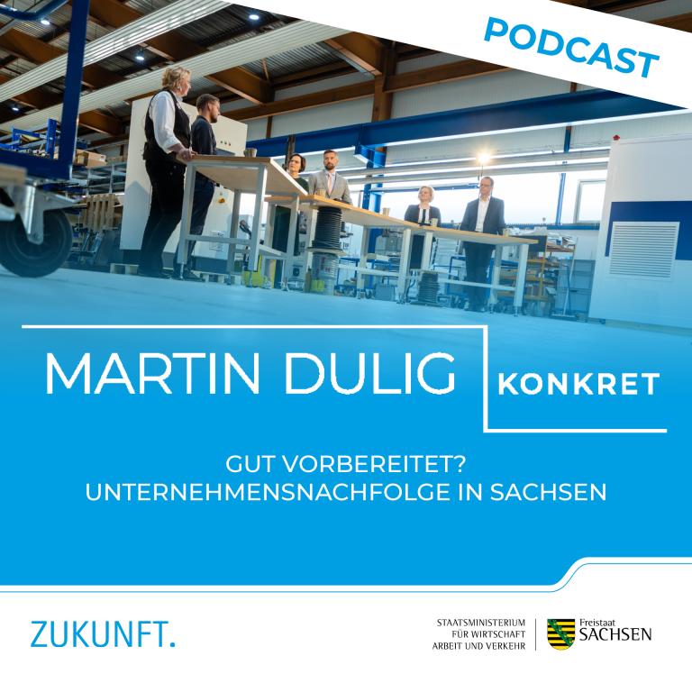 »Martin Dulig | Konkret«: Gut vorbereitet? Unternehmensnachfolge in Sachsen
