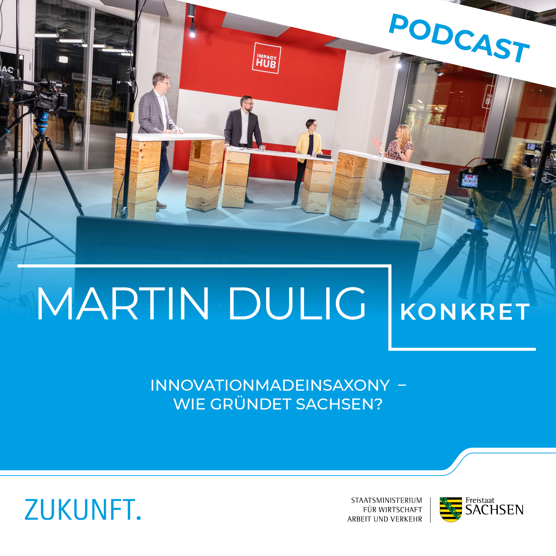 Martin Dulig | Konkret – #InnovationMadeInSaxony – Wie gründet Sachsen?