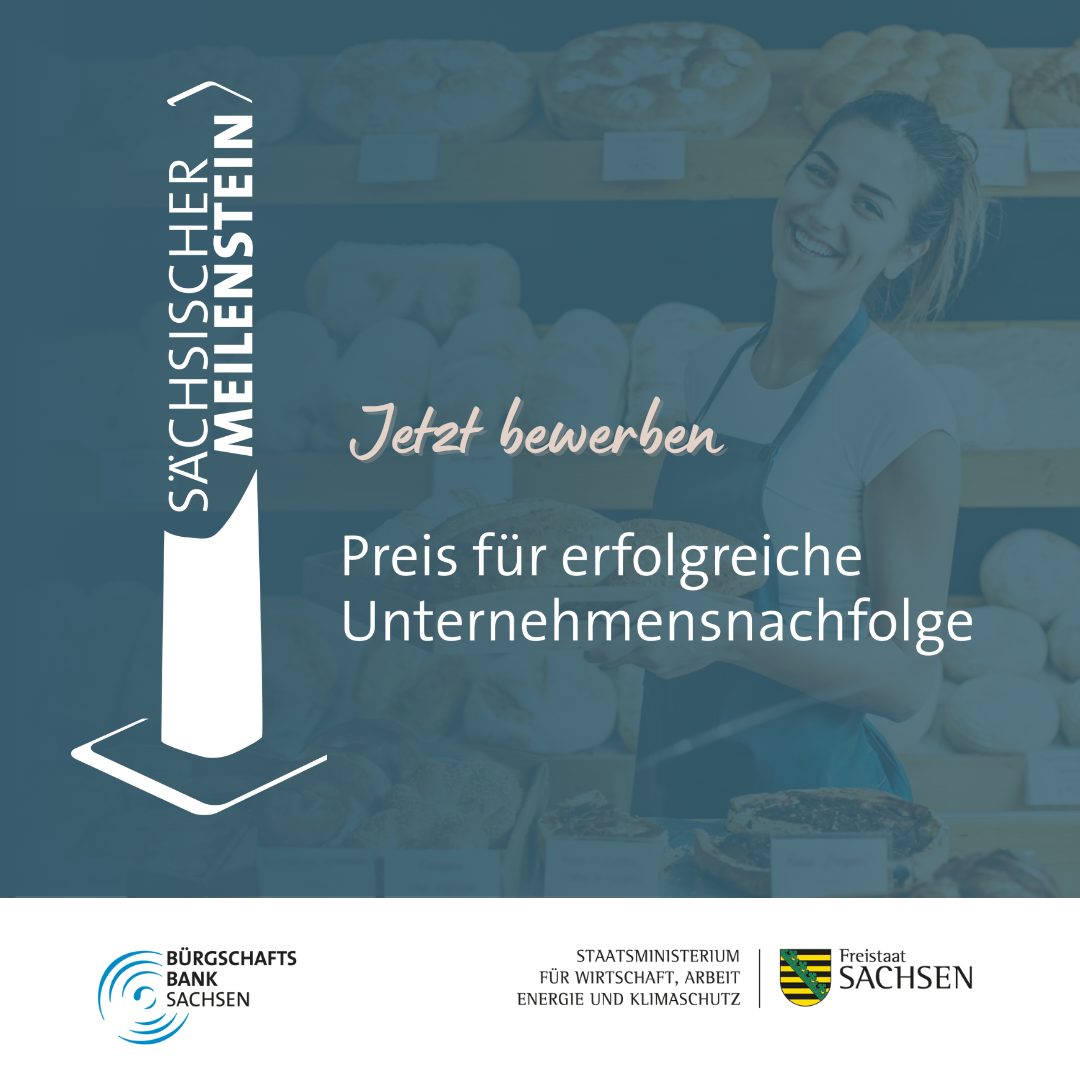 Bewerbungsstart für den Sächsischen Meilenstein 2025 – Preis würdigt erfolgreiche Unternehmensnachfolgen in Sachsen