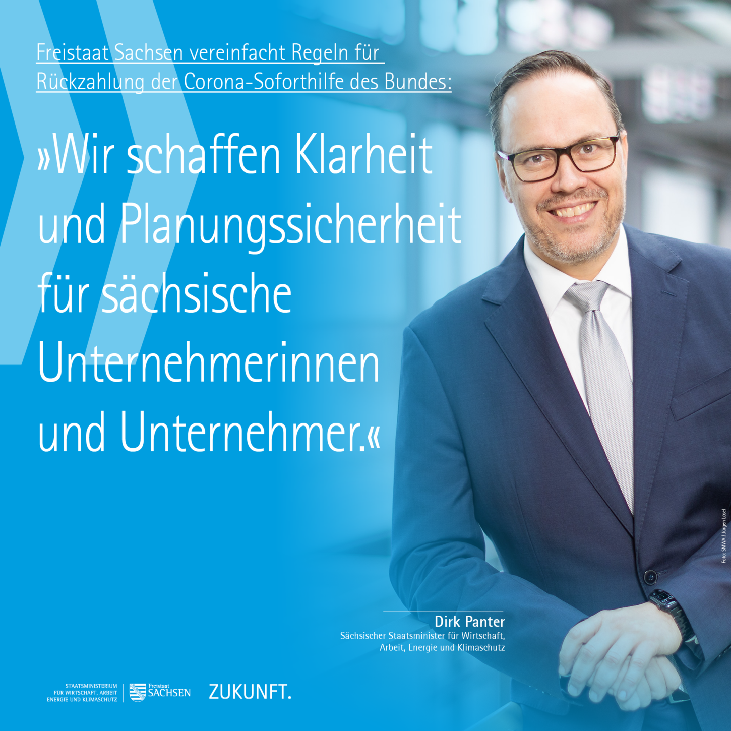 Freistaat vereinfacht Regeln für Rückzahlung der Corona-Soforthilfe des Bundes: Wir schaffen Klarheit und Planungssicherheit für sächsische Unternehmerinnen und Unternehmer. Dirk Panter, Sächsischer Staatsminister für Wirtschaft, Arbeit, Energie und Klima