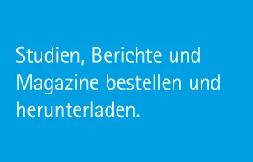 Studien, Berichte und Magazine bestellen und herunterladen.